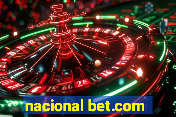 nacional bet.com